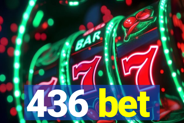 436 bet